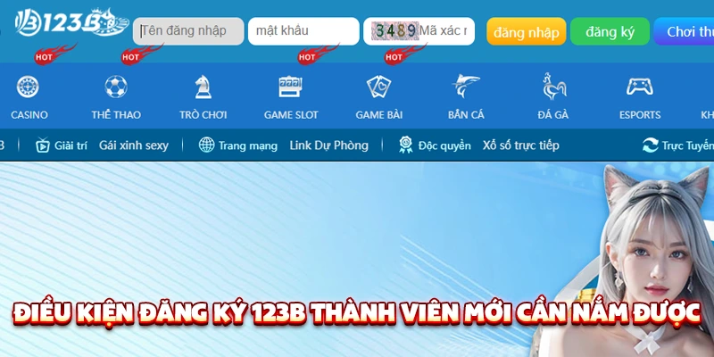 Điều kiện đăng ký 123b thành viên mới cần nắm được