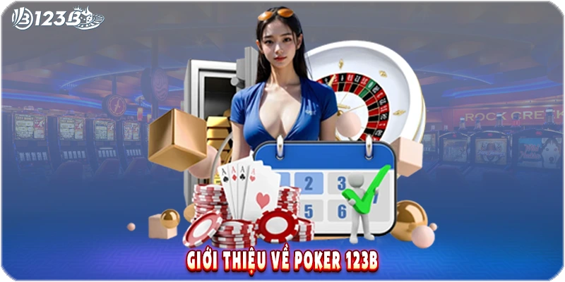 Giới thiệu về poker 123B